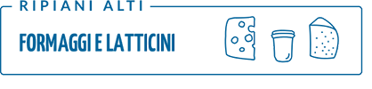 Ripiani Alti - Formaggi e Latticini